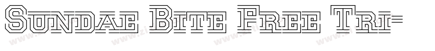 Sundae Bite Free Tri字体转换 Sundae Bite Free Tri字体转换